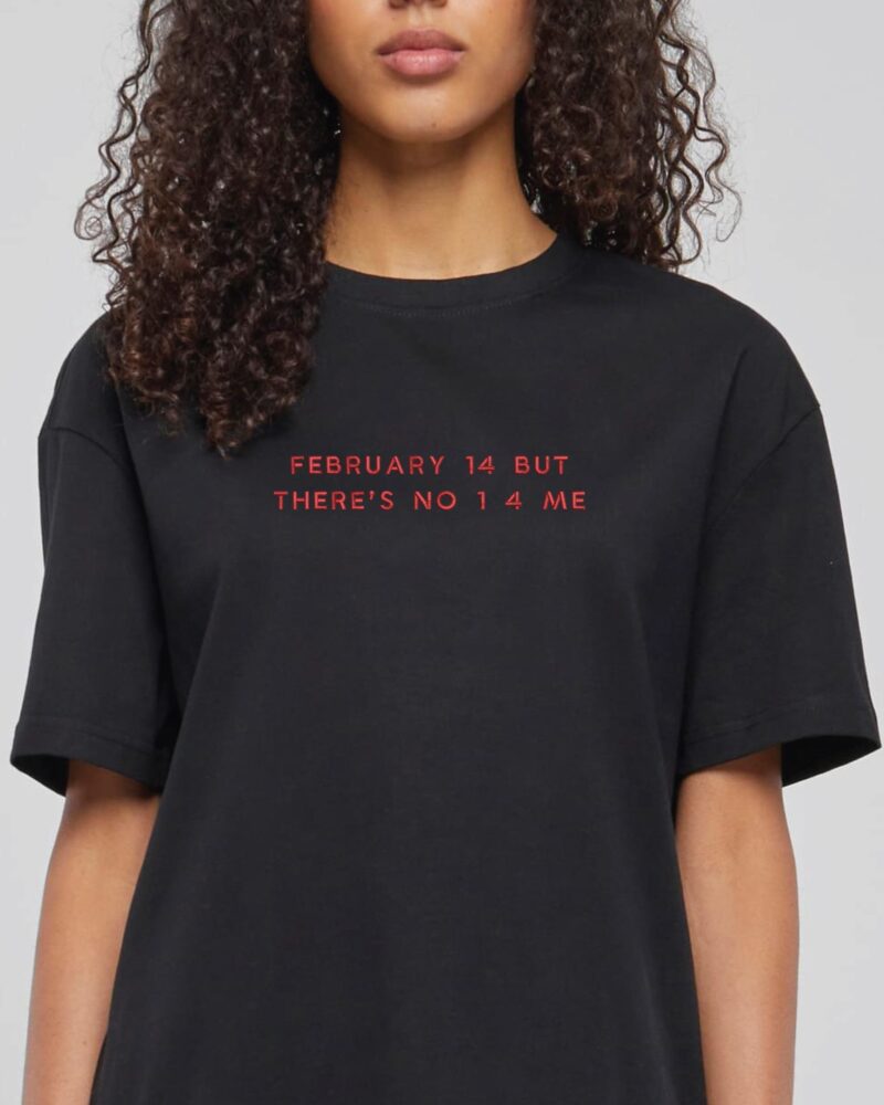 Humoorikas sõbrapäeva t-särk Valentine 14, Unisex Oversize Tee